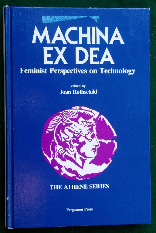 Image for MACHINA EX DEA: FEMINIST PERSPECTIVES ON TECHNOLOGY (THE ATHENE SERIES)