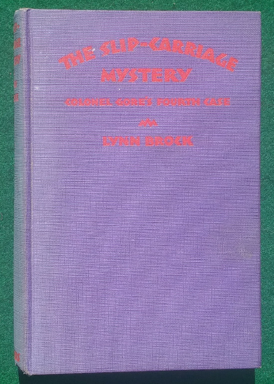 Image for THE SLIP-CARRIAGE MYSTERY: COLONEL GORE'S FOURTH CASE