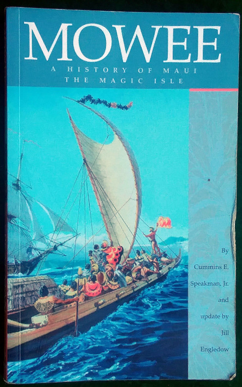 Image for MOWEE: A HISTORY OF MAUI THE MAGIC ISLE