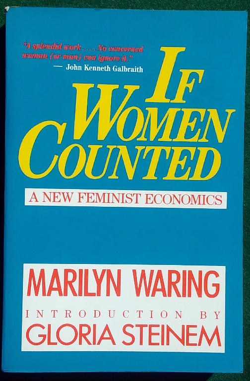 IF WOMEN COUNTED: A NEW FEMINIST ECONOMICS Image for IF WOMEN COUNTED: A NEW FEMINIST ECONOMICS