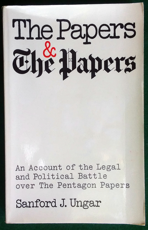 THE PAPERS AND THE PAPERS: AN ACCOUNT OF THE LEGAL AND POLITICAL BATTLE OVER THE PENTAGON PAPERS, Image for THE PAPERS AND THE PAPERS: AN ACCOUNT OF THE LEGAL AND POLITICAL BATTLE OVER THE PENTAGON PAPERS,