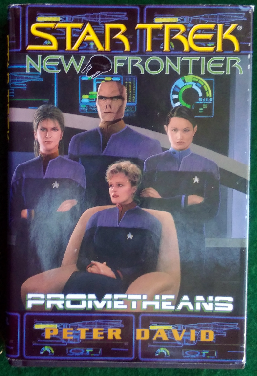 Image for STAR TREK NEW FRONTIER: PROMETHEANS—MARTYR AND FIRE ON HIGH