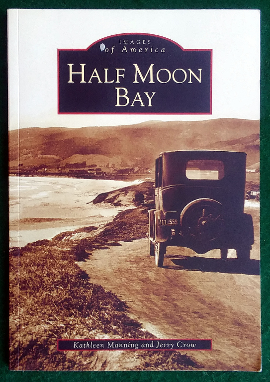 Image for IMAGES OF AMERICA: HALF MOON BAY (CA)