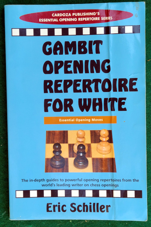 GAMBIT OPENING REPERTOIRE FOR WHITE, CHESS BOOKS