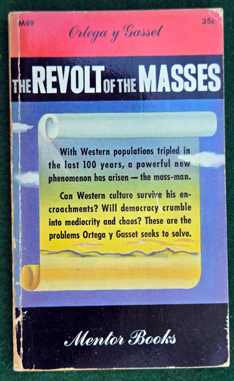 THE REVOLT OF THE MASSES
