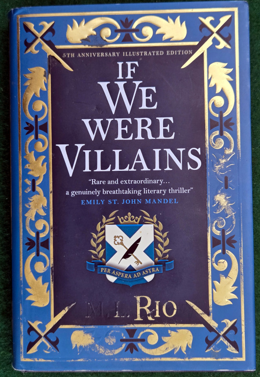 IF WE WERE VILLAINS - ILLUSTRATED EDITION: .