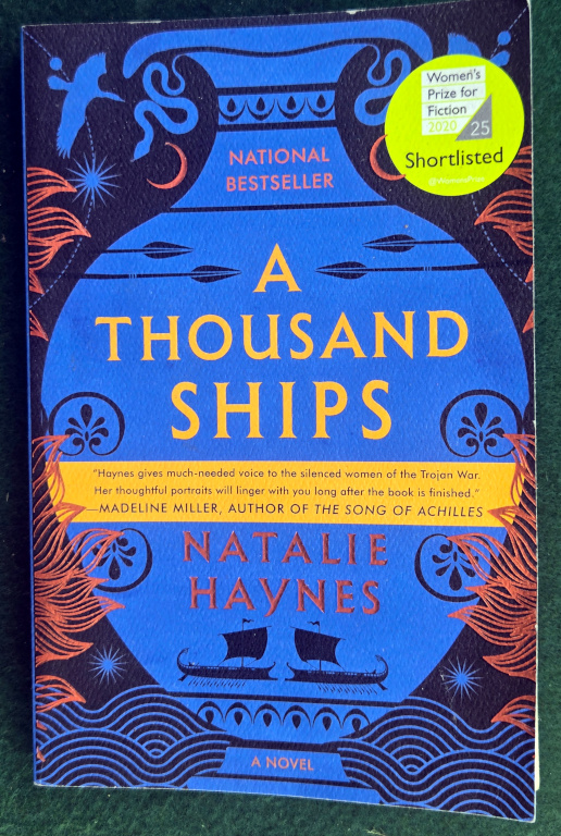 A THOUSAND SHIPS: A NOVEL