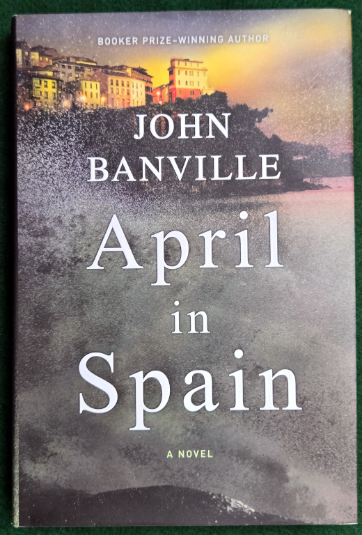APRIL IN SPAIN: A DETECTIVE MYSTERY
