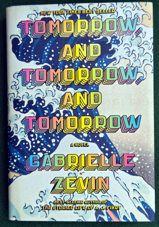 TOMORROW, AND TOMORROW, AND TOMORROW: A NOVEL