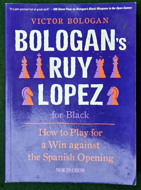 BOLOGAN'S RUY LOPEZ FOR BLACK: HOW TO PLAY FOR A WIN AGAINST THE SPANISH OPENING
