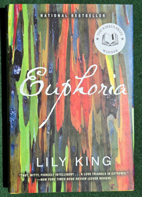 EUPHORIA: A NOVEL