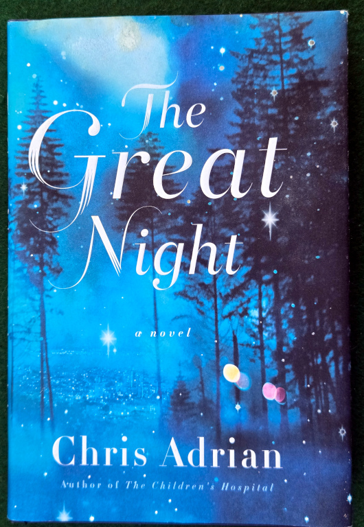 THE GREAT NIGHT: A NOVEL